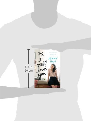 PS I STILL LOVE YOU: 2 (To All the Boys I've Loved Before)