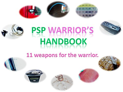 PSP Warrior's Handbook: 11 weapons for the warrior (English Edition)