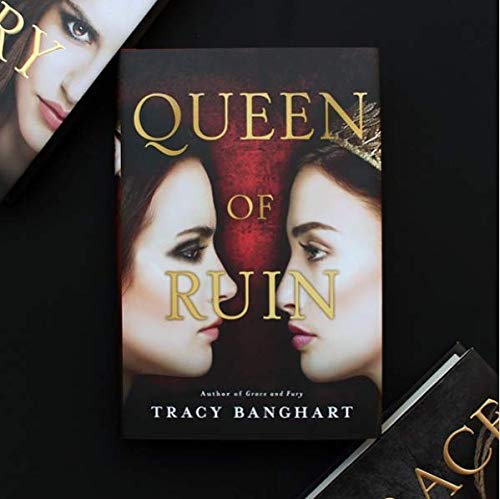 QUEEN OF RUIN: 2 (Grace and Fury, 2)