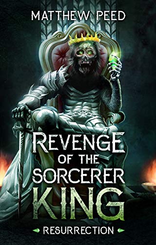 Revenge of the Sorcerer King: Resurrection (English Edition)