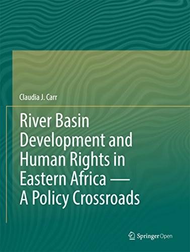 River Basin Development and Human Rights in Eastern Africa — A Policy Crossroads (English Edition)
