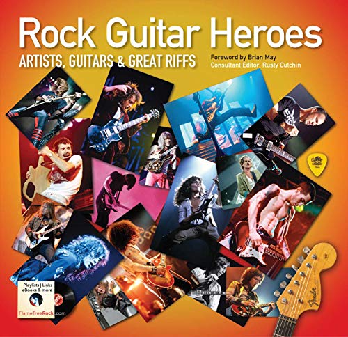 Rock Guitar Heroes: The Illustrated Encyclopedia of Artists, Guitars and Great Riffs (Revealed)