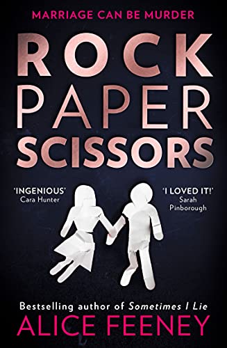 Rock Paper Scissors: The phenomenal new thriller and instant New York Times bestseller from the author of Sometimes I Lie (English Edition)