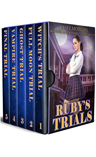 Ruby's Trials: Ironwood Academy Complete Series Box Set (English Edition)