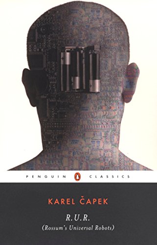 R.U.R. Rossum's Universal Robots (Penguin Classics) [Idioma Inglés]