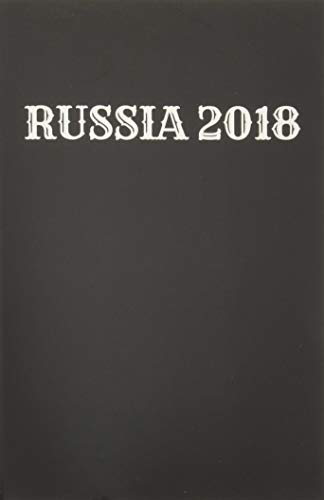 Russia 2018: World Cup Journal
