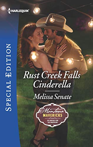 Rust Creek Falls Cinderella (Montana Mavericks: Six Brides for Six Brothers Book 2) (English Edition)