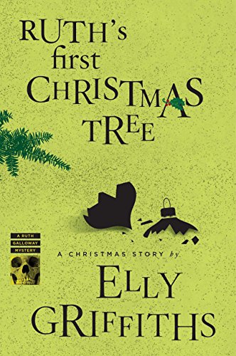 Ruth's First Christmas Tree (Ruth Galloway Series) (English Edition)