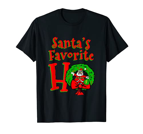 Santa 's Favorite HO Funny Traviesas vacaciones de Navidad Camiseta
