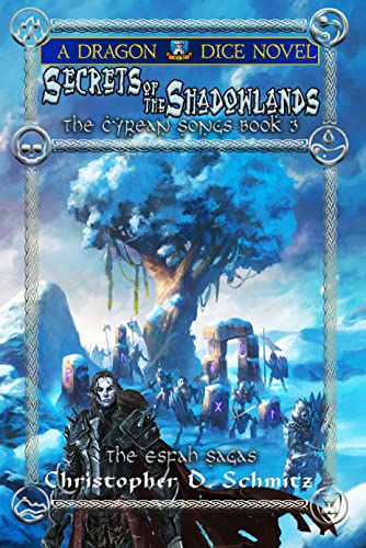 Secrets of the Shadowlands: The Cyrean Songs 3 (The Esfah Sagas Book 8) (English Edition)