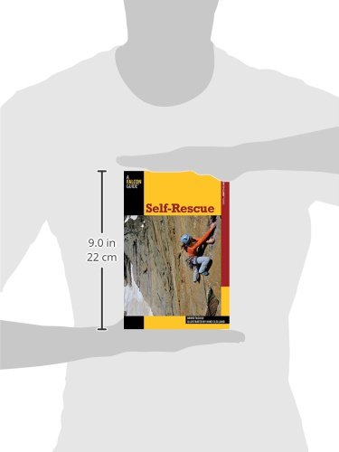 SELF RESCUE 2ED (How To Climb Series)