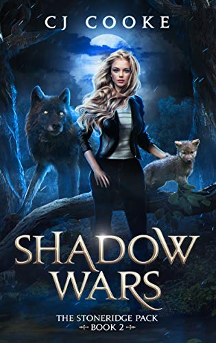 Shadow Wars (The Stoneridge Pack Book 2) (English Edition)