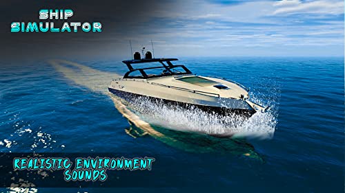 Ship Simulator 3D - Free Ship Drive Game 2022