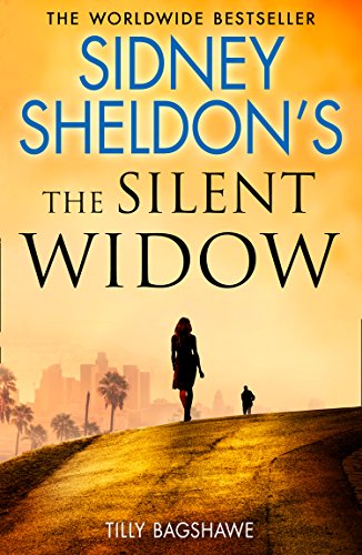Sidney Sheldon’s The Silent Widow: A gripping new thriller for 2018 with killer twists and turns (English Edition)