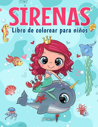 Sirenas - Libro de Colorear para Niños: Más de 50 páginas para colorear con hermosas y cariñosas Sirenas para Niños de 4 a 8 años. (Regalos para niños, Gran formato)