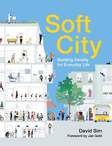 Soft City: Building Density for Everyday Life (English Edition)