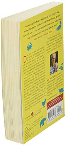 Some We Love, Some We Hate, Some We Eat: Why It's So Hard to Think Straight About Animals (P.S.)