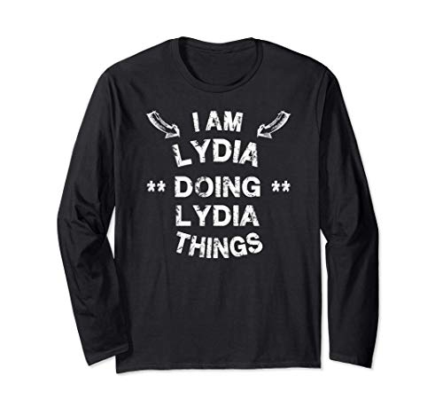Soy Lydia Haciendo las cosas de Lydia Genial Divertido regal Manga Larga