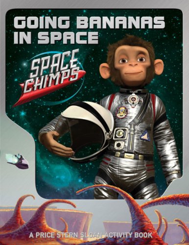 Space Chimps: Going Bananas in Space (PSS! Plus+books)