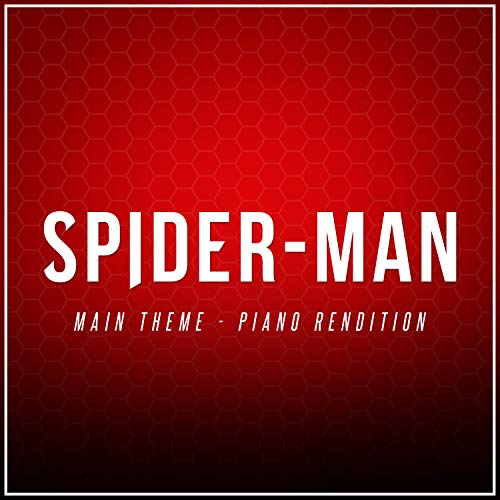 Spider-Man PS4 Theme - Piano Rendition