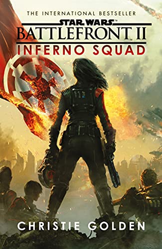 Star Wars: Battlefront II: Inferno Squad (English Edition)
