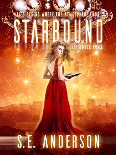 Starbound: Book 5 of the Starstruck Saga (English Edition)