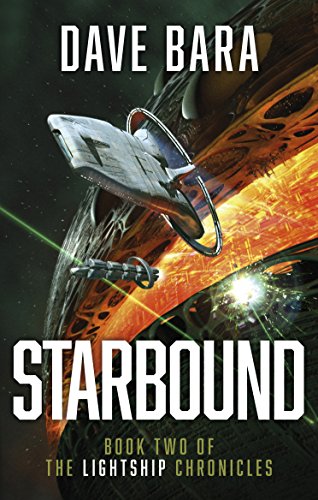 Starbound (Lightship Chronicles 2) (English Edition)