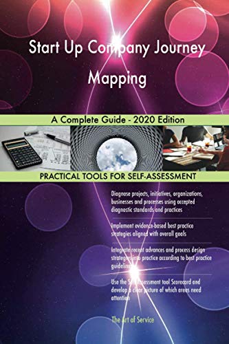 Start Up Company Journey Mapping A Complete Guide - 2020 Edition