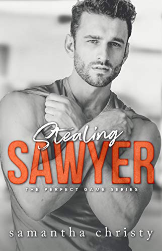 Stealing Sawyer (The Perfect Game Book 3) (English Edition)