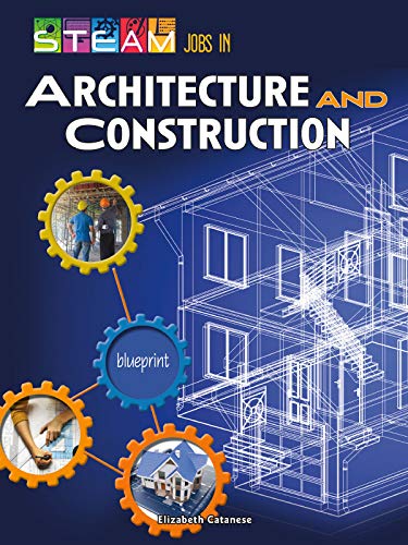 STEAM Jobs You'll Love STEAM Jobs in Architecture and Construction (English Edition)