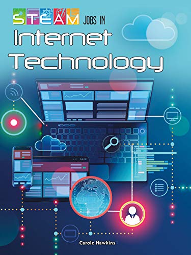 STEAM Jobs You'll Love STEAM Jobs in Internet Technology (English Edition)