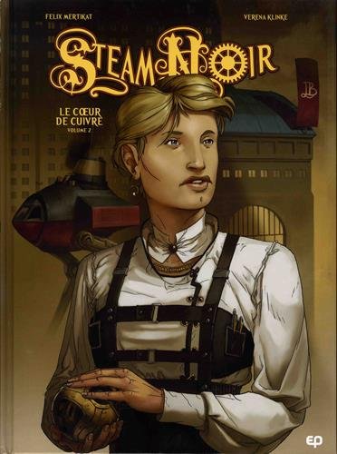 Steam noir T2: Le coeur de cuivre (BD EP)