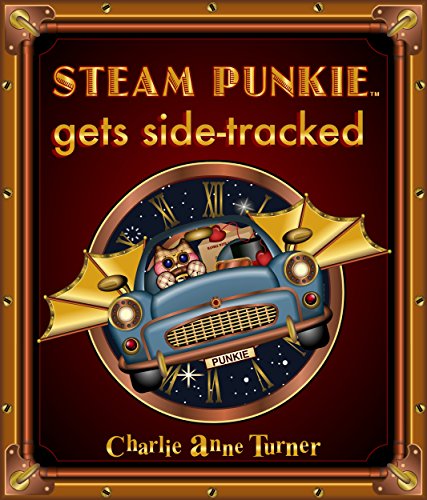 Steam Punkie gets Side-Tracked (English Edition)