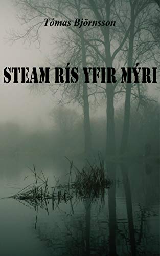 Steam rís yfir mýri (Icelandic Edition)