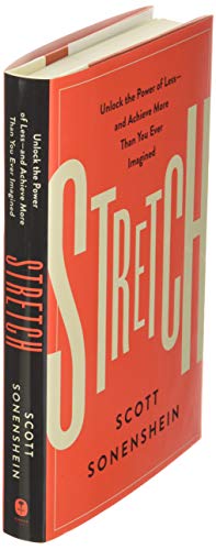 Stretch: Unlock the Power of Less -and Achieve More Than You Ever Imagined
