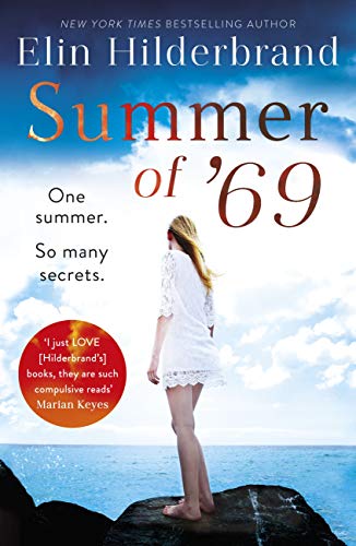 Summer of '69: One Summer. So Many Secrets . . . The most unputdownable beach read of summer 2020 (English Edition)