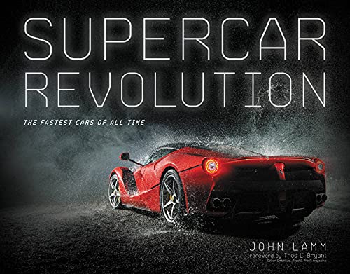 Supercar Revolution: The Fastest Cars of All Time