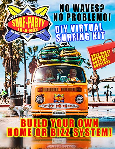 SURF SIMULATOR DIY KIT: BUILD YOUR OWN VIRTUAL SURFING SIMULATOR IN TWO HOURS (SURFING SIMULATOR DIY Book 2) (English Edition)