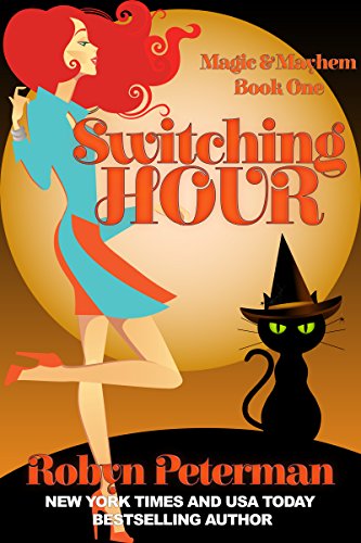 Switching Hour: Magic and Mayhem Book One (English Edition)