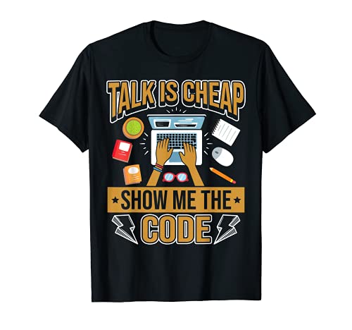 Talk Is-Cheap Show-Me The Code Camiseta