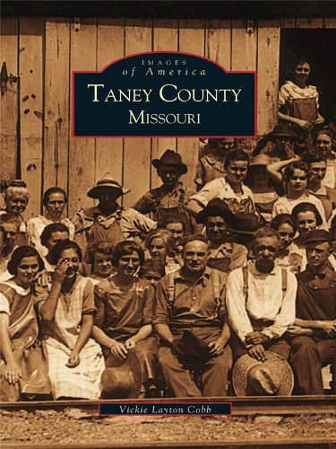 Taney County, Missouri (Images of America) (English Edition)