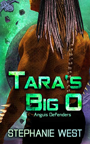Tara's Big O (Anguis Defenders Book 2) (English Edition)