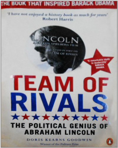 Team of Rivals: The Political Genius of Abraham Lincoln