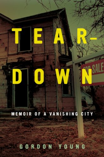 Teardown: Memoir of a Vanishing City (English Edition)