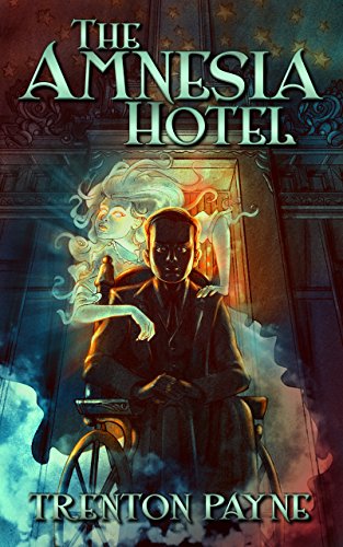 The Amnesia Hotel (English Edition)