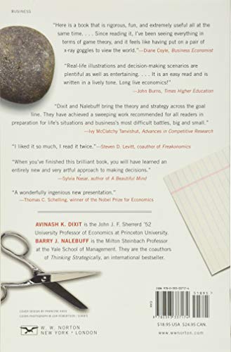 The Art of Strategy: A Game Theorist's Guide to Success in Business and Life