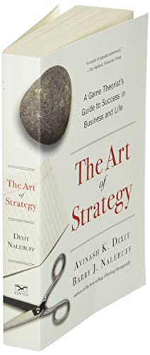 The Art of Strategy: A Game Theorist's Guide to Success in Business and Life