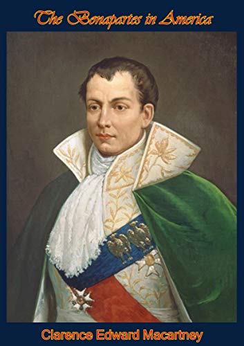The Bonapartes in America (English Edition)