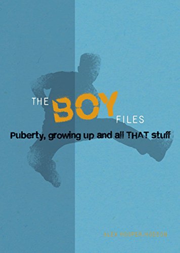 The Boy Files: Puberty, Growing Up and All That Stuff (Wayland One Shots Book 10) (English Edition)