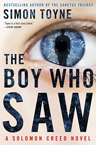 The Boy Who Saw: A Solomon Creed Novel (English Edition)